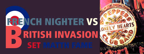 Dj-set french-nighter vs british invasion